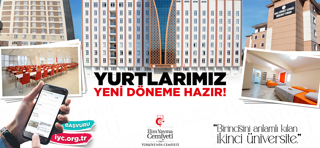 Üniversite Hayatında Güvenli Bir Liman: İlim Yayma Cemiyeti Yurt Kayıtları Başladı